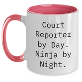 Court Reporter By Day. Ninja By Night. Funny Two Tone Coffee Mug Gifts from Men to Court Reporters for Father's Day - Main